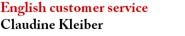 English customer service Claudine Kleiber